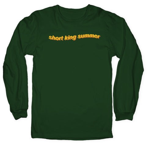 Short King Summer Subtitle Longsleeve Tee