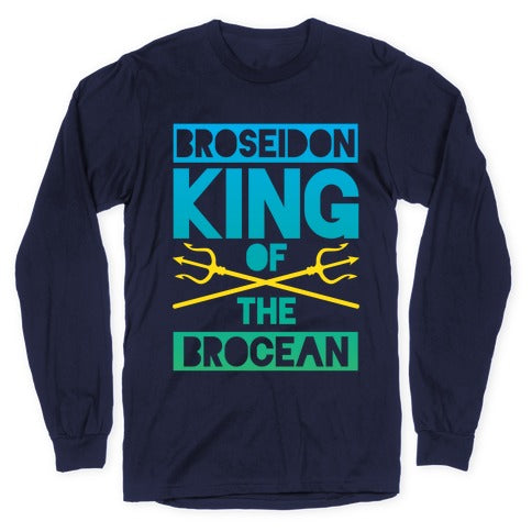 Broseidon King Of The Brocean Longsleeve Tee