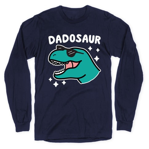 Dadosaur (Dad Dinosaur) Longsleeve Tee