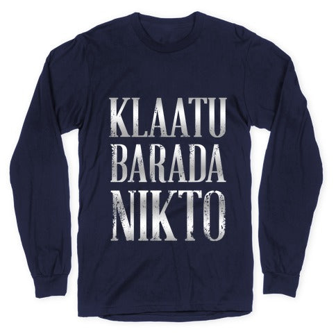 Klaatu Barada Nikto Longsleeve Tee