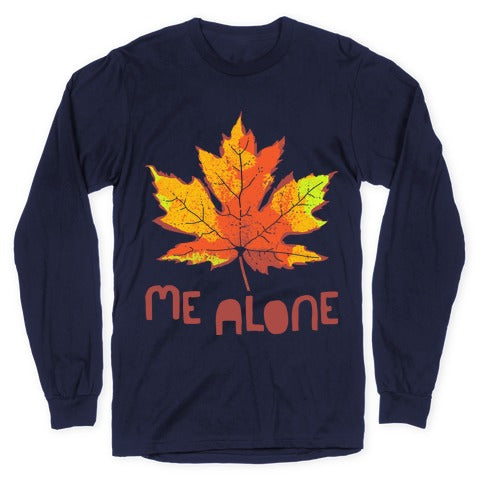 Leaf Me Alone Longsleeve Tee