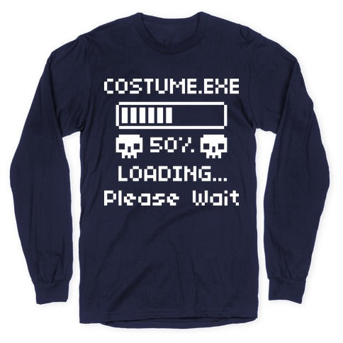 Loading Costume.exe Please Wait Longsleeve Tee