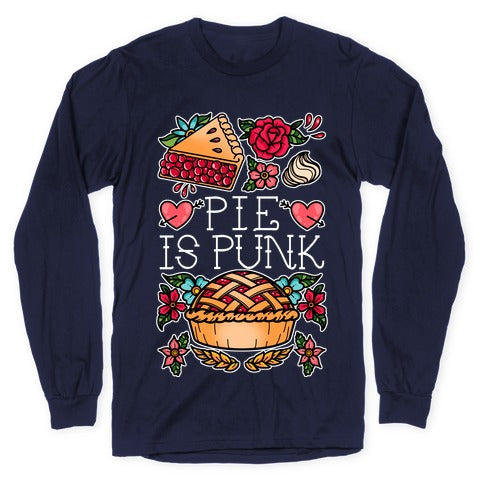 Pie Is Punk Longsleeve Tee