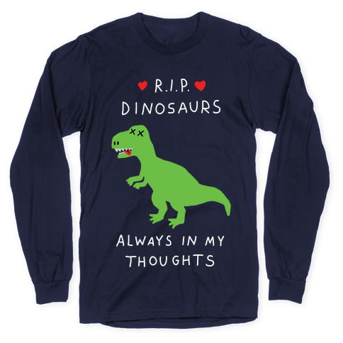 RIP Dinosaurs Longsleeve Tee