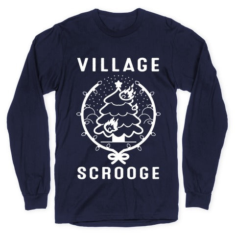 Village Scrooge Longsleeve Tee