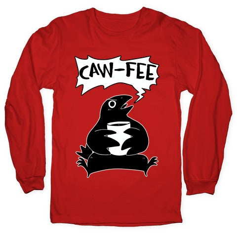 Caw-fee Longsleeve Tee