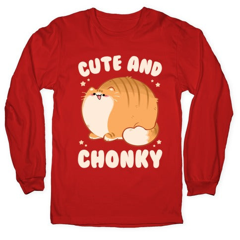 Cute and Chonky Longsleeve Tee