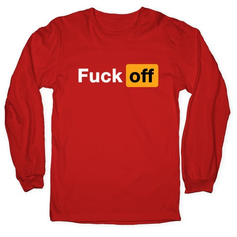 Fuck Off Parody Longsleeve Tee