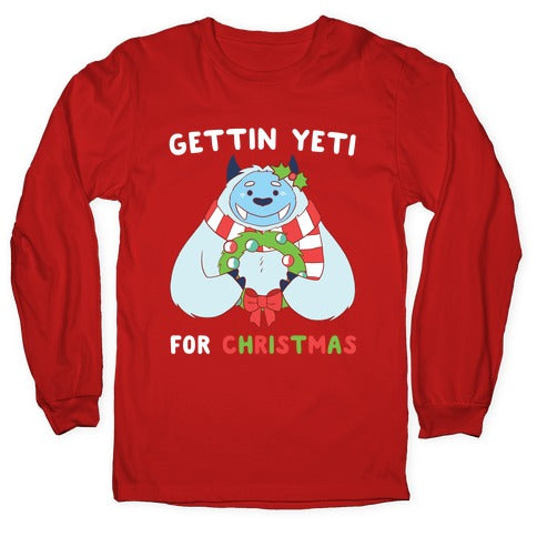 Gettin' Yeti for Christmas Longsleeve Tee