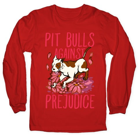 Pit Bulls Against Prejudice Longsleeve Tee