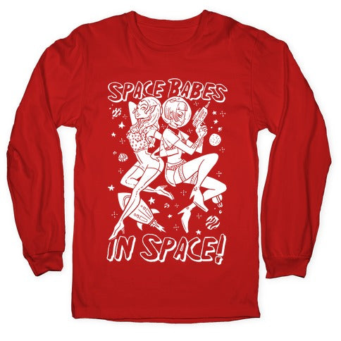 Space Babes In Space! Longsleeve Tee