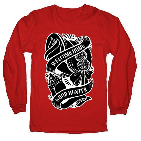 Welcome Home Good Hunter Longsleeve Tee