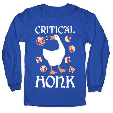 Critical Honk Longsleeve Tee