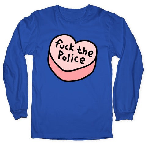 Fuck The Police Conversation Heart  Longsleeve Tee