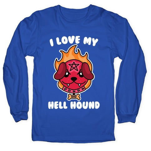 I Love My Hell Hound Longsleeve Tee