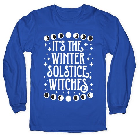 It's The Winter Solstice, Witches Longsleeve Tee