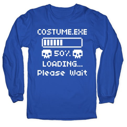 Loading Costume.exe Please Wait Longsleeve Tee