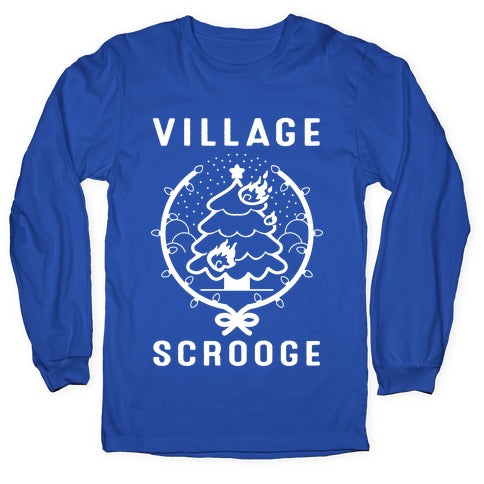 Village Scrooge Longsleeve Tee