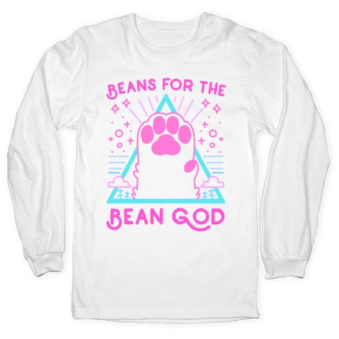 Beans For The Bean God Longsleeve Tee