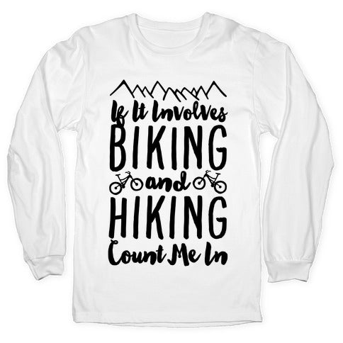 Biking and Hiking Longsleeve Tee