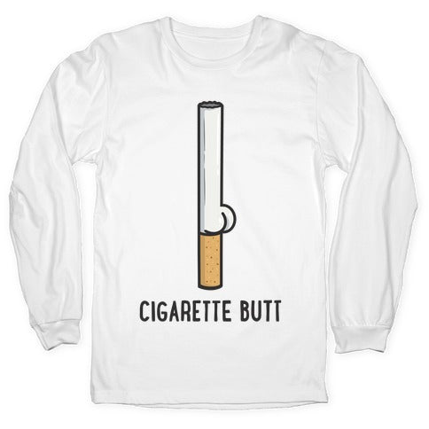 Cigarette Butt Longsleeve Tee