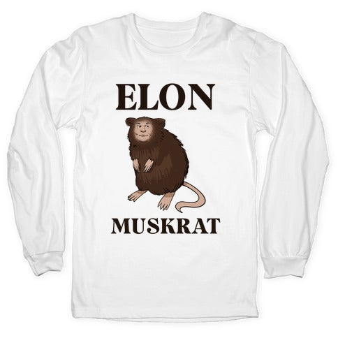 Elon Muskrat Longsleeve Tee