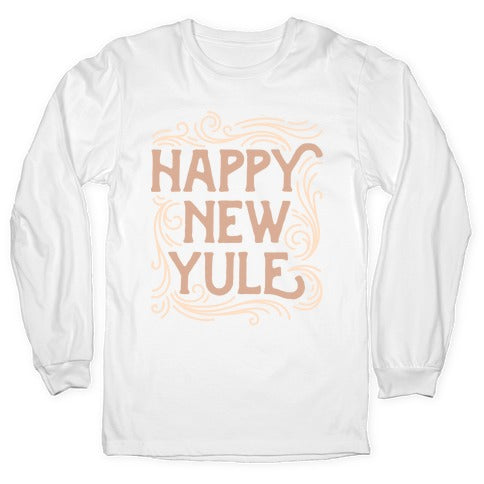 Happy New Yule Longsleeve Tee