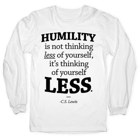 "Humility" C.S. Lewis Longsleeve Tee