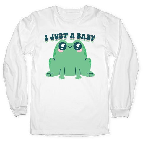 I Just A Baby Frog Longsleeve Tee
