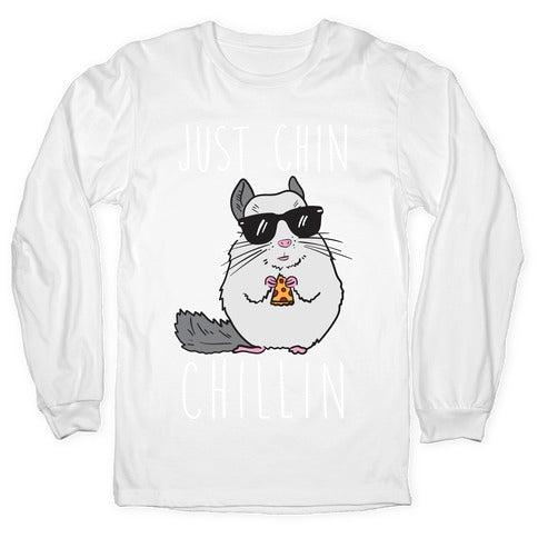 Just Chin-Chillin Longsleeve Tee