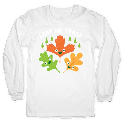 Leaf No Trace Longsleeve Tee