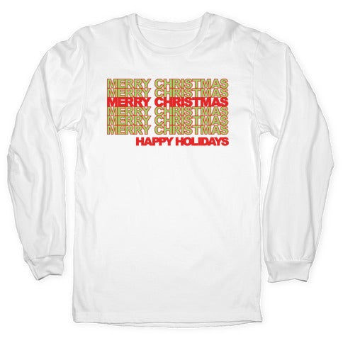 Merry Christmas Thank You Bag Parody Longsleeve Tee