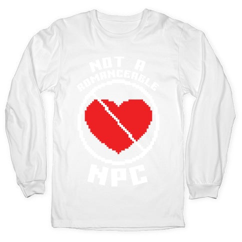 Not A Romanceable NPC Longsleeve Tee