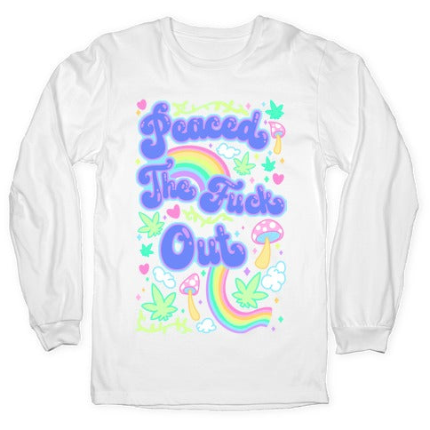Peaced The Fuck Out Longsleeve Tee