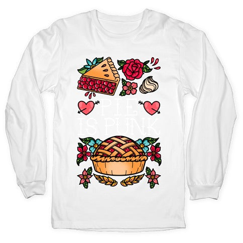 Pie Is Punk Longsleeve Tee