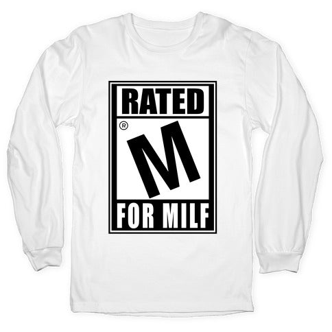 Rated M For Milf Parody Longsleeve Tee