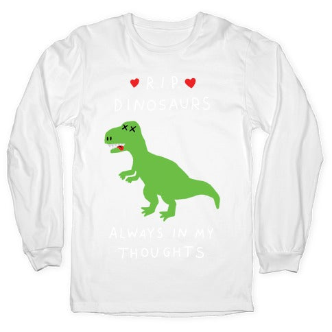 RIP Dinosaurs Longsleeve Tee