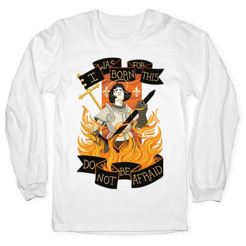 Saint Joan Of Arc Longsleeve Tee