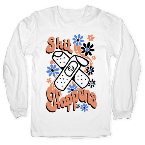 Shit Happens Bandaid Longsleeve Tee