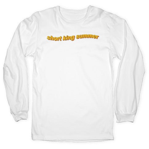 Short King Summer Subtitle Longsleeve Tee