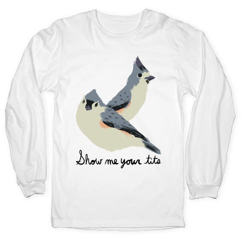 Show Me Your Tits Longsleeve Tee