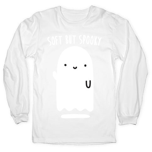 Soft But Spooky Ghost Longsleeve Tee