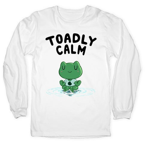Toadly Calm Longsleeve Tee