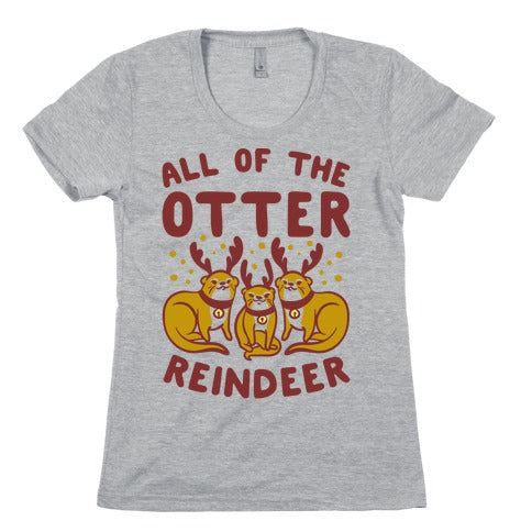 All of The Otter Reindeer Women's Cotton Tee