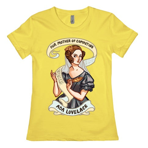 Ada Lovelace: Our Mother of Computing Women's Cotton Tee
