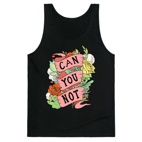 Can You Not Tank Top