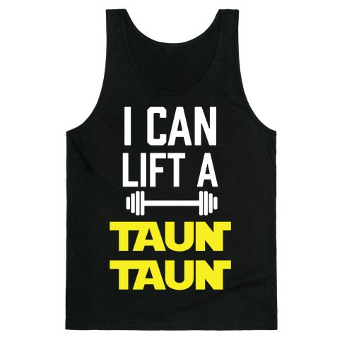 I Can Lift A Tauntaun Tank Top