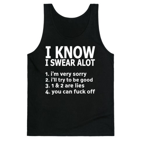 I know I swear Tank Top