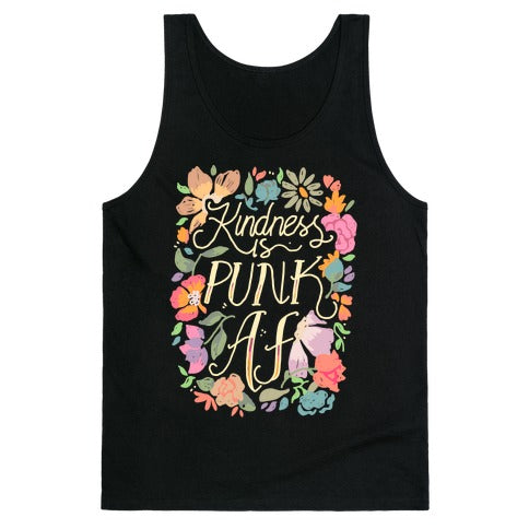 Kindness is Punk AF Tank Top