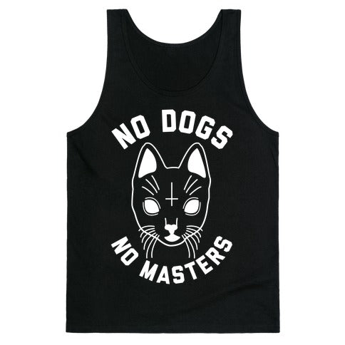 No Dogs No Masters Tank Top